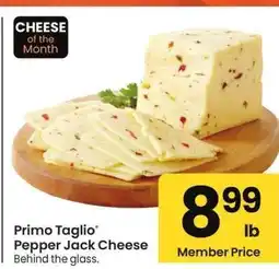 Albertsons Primo Taglio Pepper Jack Cheese - Behind the glass offer