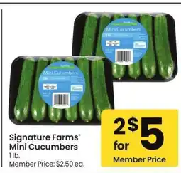 Albertsons Signature Farms Mini Cucumbers - 1 lb. Member Price: $2.50 ea offer