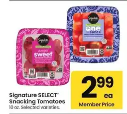 Albertsons Signature SELECT Snacking Tomatoes - 10 oz. Selected varieties offer