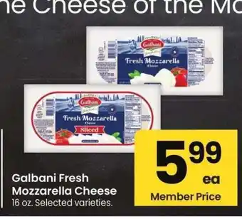 Albertsons Galbani Fresh Mozzarella Cheese - 16 oz. Selected varieties offer