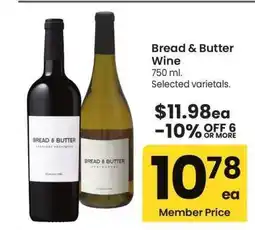 Albertsons Bread & Butter wine - 750 ml. Selected varietals offer