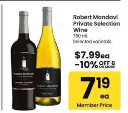 Albertsons Robert Mondavi Private Selection wine - 750 ml. Selected varietals offer