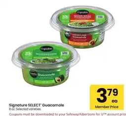 Albertsons Signature SELECT Guacamole - 8 oz. Selected varieties offer