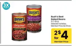 Albertsons Bush's Best Baked Beans - 21.7-28 oz. Selected varieties. Member Price: $2.00 ea offer