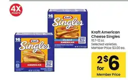 Albertsons Kraft American Cheese Singles - 10.7-12 oz. Selected varieties. Member Price: $3.00 ea offer