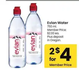 Albertsons Evian Water - 750 ml. Member Price: $2.00 ea offer