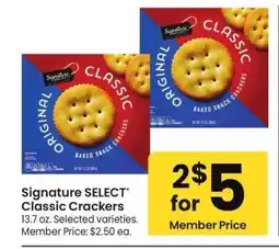 Albertsons Signature SELECT Classic Crackers - 13.7 oz. Selected varieties. Member Price: $2.50 ea offer