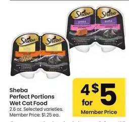 Albertsons Sheba Perfect Portions Wet Cat Food - 2.6 oz. Selected varieties. Member Price: $1.25 ea offer