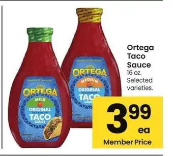 Albertsons Ortega Taco Sauce* - 16 oz. Selected varieties offer