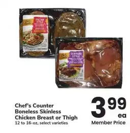 Albertsons Chef's Counter Boneless Skinless Chicken Breast or Thigh - 12 to 16 - oz, select varieties offer