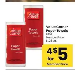 Albertsons Value Corner Paper Towels - 1 Roll. Member Price: $1.25 ea offer