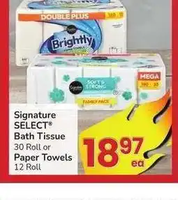 Albertsons Signature SELECT Bath Tissue 30 Roll or Paper Towels 12 Roll offer