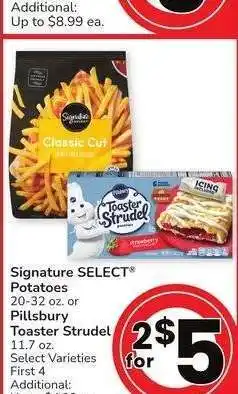 Albertsons Signature SELECT Potatoes 20-32 oz. or Pillsbury Toaster Strudel 11.7 oz. - Select Varieties 99 offer