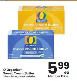 Albertsons O Organics Sweet Cream Butter - 16-oz Sticks, select varieties offer