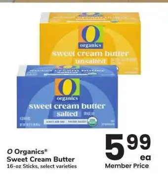 Albertsons O Organics Sweet Cream Butter - 16-oz Sticks, select varieties offer