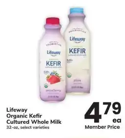 Albertsons Lifeway Organic Kefir Cultured Whole Milk - 32 - oz, select varieties offer