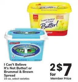 Albertsons I Can't Believe It's Not Butter! or Brummel & Brown Spread - 15 - oz, select varieties offer