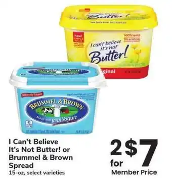 Albertsons I Can't Believe It's Not Butter! or Brummel & Brown Spread - 15 - oz, select varieties offer