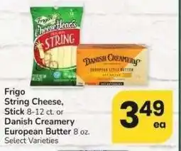 Albertsons Frigo String Cheese, Stick 8-12 ct. or Danish Creamery European Butter 8 oz. - Select Varieties offer