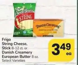Albertsons Frigo String Cheese, Stick 8-12 ct. or Danish Creamery European Butter 8 oz. - Select Varieties offer