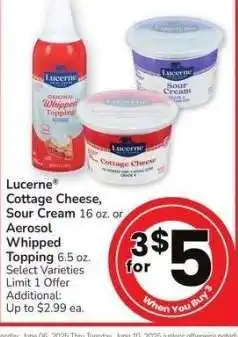 Albertsons Lucerne Cottage Cheese, Sour Cream 16 oz. or Aerosol Whipped Topping 6.5 oz. - Select Varieties offer