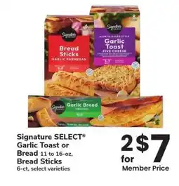 Albertsons Signature SELECT Garlic Toast or Bread 11 to 16-oz, Bread Sticks 6-ct - select varieties offer
