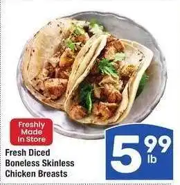 Albertsons Fresh Diced Boneless Skinless Chicken Breasts - Freshly Made In Store offer