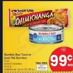 Albertsons Bumble Bee Tuna or José Olé Burritos - 5 oz. Select Varieties offer