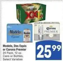Albertsons Modelo, Dos Equis or Corona Premier - 24 Pack, 12 oz. Cans or Bottles, Select Varieties offer