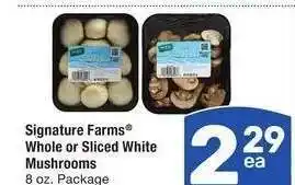Albertsons Signature Farms Whole or Sliced White Mushrooms - 8 oz. Package offer