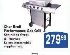 Albertsons Char Broil Performance Gas Grill Stainless Steel 4- Burner offer