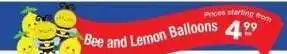 Albertsons Bee and Lemon Balloons offer