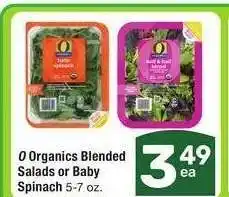 Albertsons O Organics Blended Salads or Baby Spinach - 5-7 oz offer