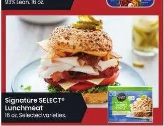Albertsons Signature SELECT Lunchmeat - 16 oz. Selected varieties MIX & MATCH offer