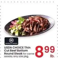Albertsons USDA CHOICE Thin Cut Beef Bottom Round Steak - for carne asada, any size pkg offer