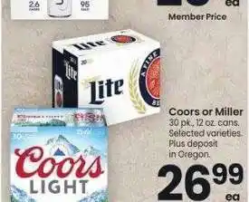 Albertsons Coors or Miller - 30 pk., 12 oz. cans. Selected varieties offer