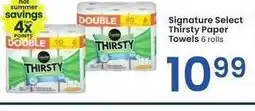 Albertsons Signature Select Thirsty Paper Towels - 6 rolls offer