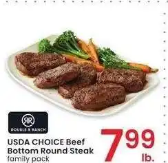 Albertsons Double R Ranch USDA CHOICE Beef Bottom Round Steak - family pack offer
