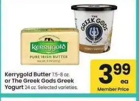 Albertsons Kerrygold Butter 7.5-8 oz. or The Greek Gods Greek Yogurt 24 oz. - Selected varieties offer