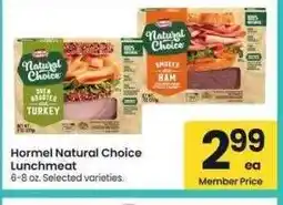 Albertsons Hormel Natural Choice Lunchmeat - 6-8 oz. Selected varieties offer