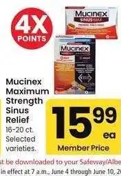 Albertsons Mucinex Maximum Strength Sinus Relief - 16-20 ct. Selected varieties offer