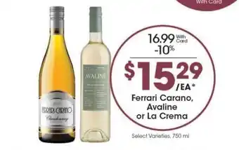 Kroger Ferrari Carano, Avaline or La Crema offer