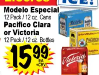 Superior Grocers Modelo Especial 12 Pack / 12 oz. Cans Pacifico Clara or Victoria 12 Pack / 12 oz. Bottles offer