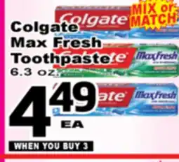 Superior Grocers Colgate Max Fresh Toothpaste offer