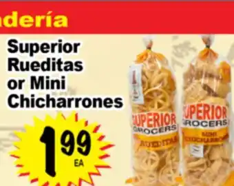Superior Grocers Superior Rueditas or Mini Chicharrones offer