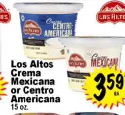 Superior Grocers Los Altos Crema Mexicana or Centro Americana offer
