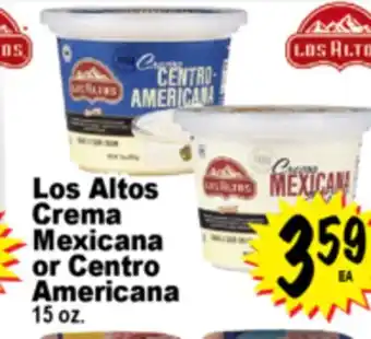 Superior Grocers Los Altos Crema Mexicana or Centro Americana offer