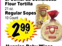 Superior Grocers El Comal La Comaleada Flour Tortilla 21 oz., Regular Sopes 10 Count offer