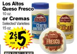 Superior Grocers Los Altos Queso Fresco 10 oz. or Cremas Selected Varieties 15 oz offer