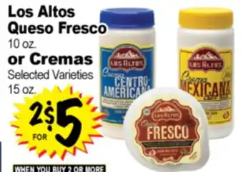 Superior Grocers Los Altos Queso Fresco 10 oz. or Cremas Selected Varieties 15 oz offer